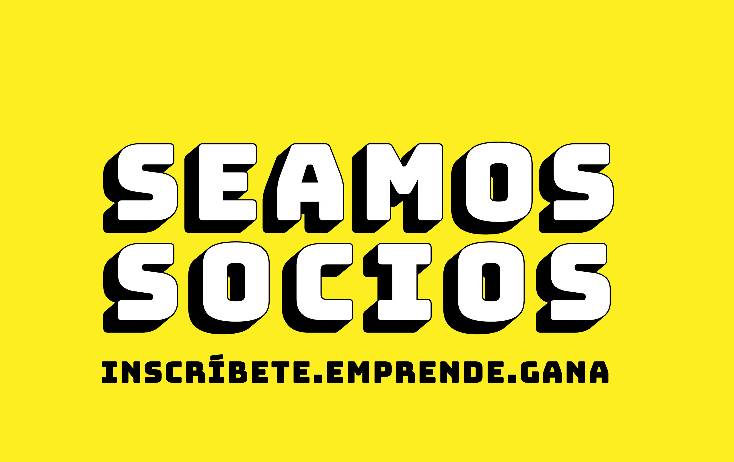 Seamos socios. Emprende. Participa. Gana. Vota. Idea.