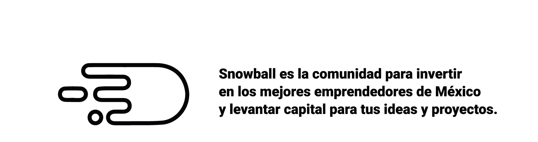 Snowball es la comunidad para invertir en los mejores emprendedores de México y levantar capital para tus ideas y proyectos.